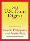 2012 U.S. Coin Digest (eBook): Hawaii, Philippines, Puerto Rico